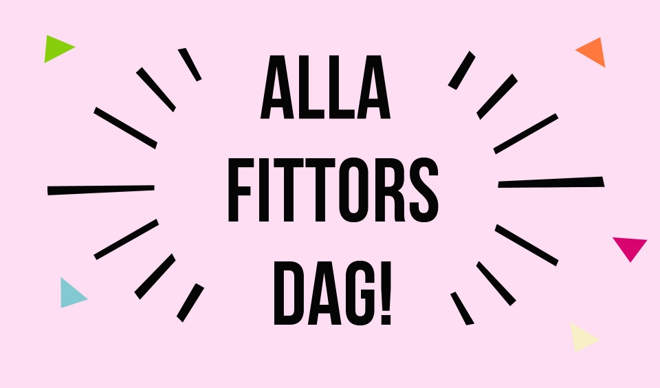 Alla fittors dag