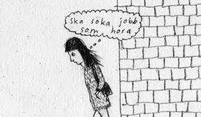 Klara går ute och tänker argt "Ska söka jobb som hora"