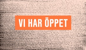 Vi har öppet